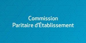 Commission Paritaire d'Etablissement 
