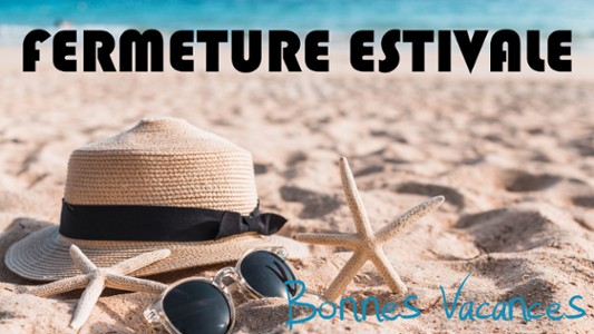 VISUEL FERMETURE ESTIVALE 2023